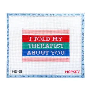 I told my therapist about you