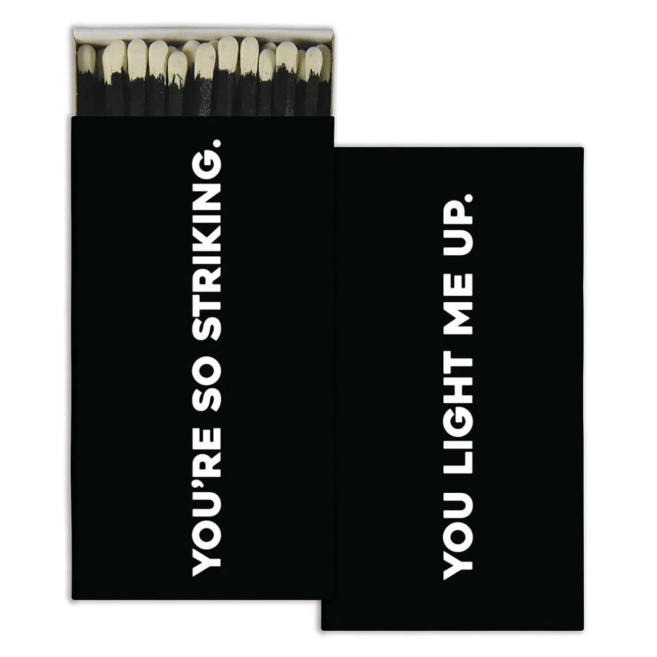 You're So Striking Matches